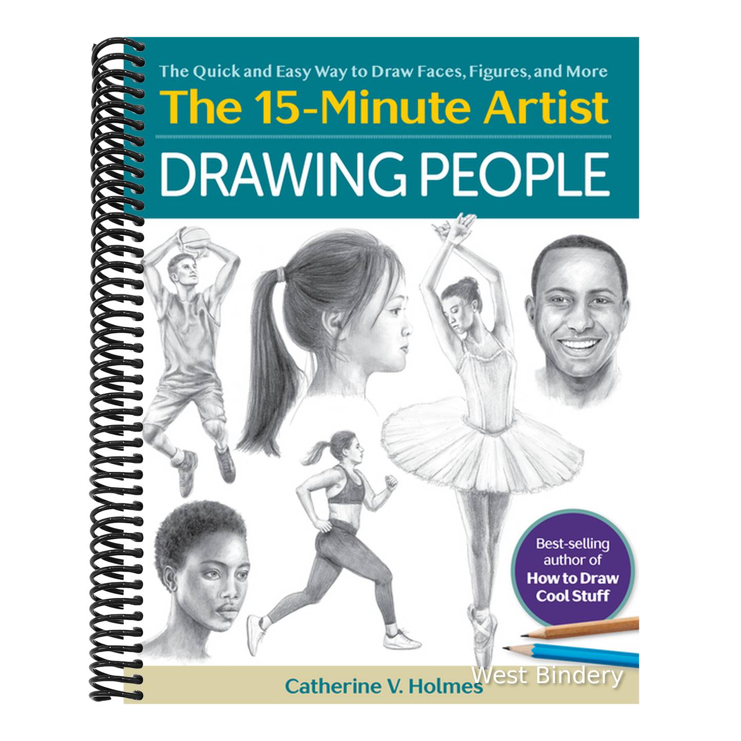 Drawing People: The Quick and Easy Way to Draw Faces, Figures, and More