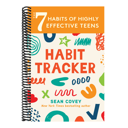 The 7 Habits of Highly Effective Teens: Habit Tracker