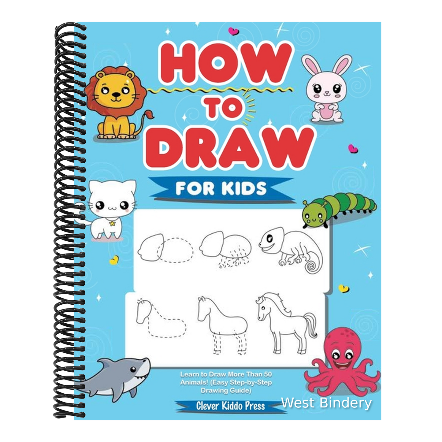 How to Draw Animals for Kids: Learn to Draw More Than 50 Animals! (Easy Step-by-Step Drawing Guide)