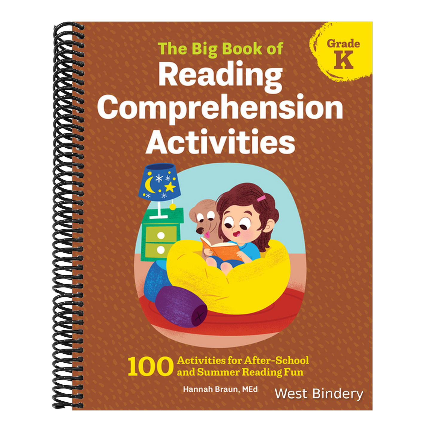 The Big Book of Reading Comprehension Activities, Kindergarten: 100 Activities for After-School and Summer Reading Fun