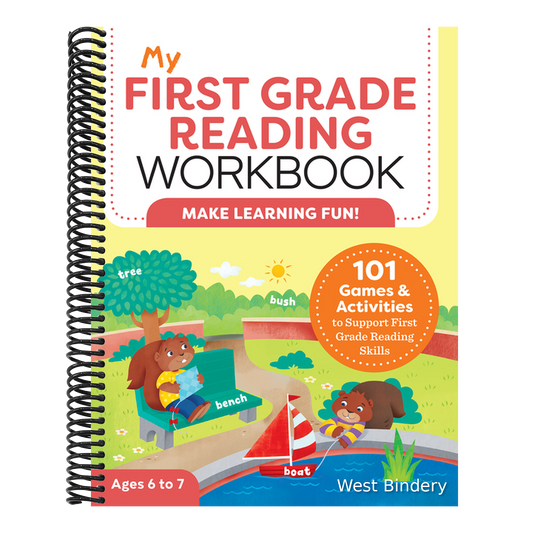 My First Grade Reading Workbook: 101 Games & Activities to Support First Grade Reading Skills
