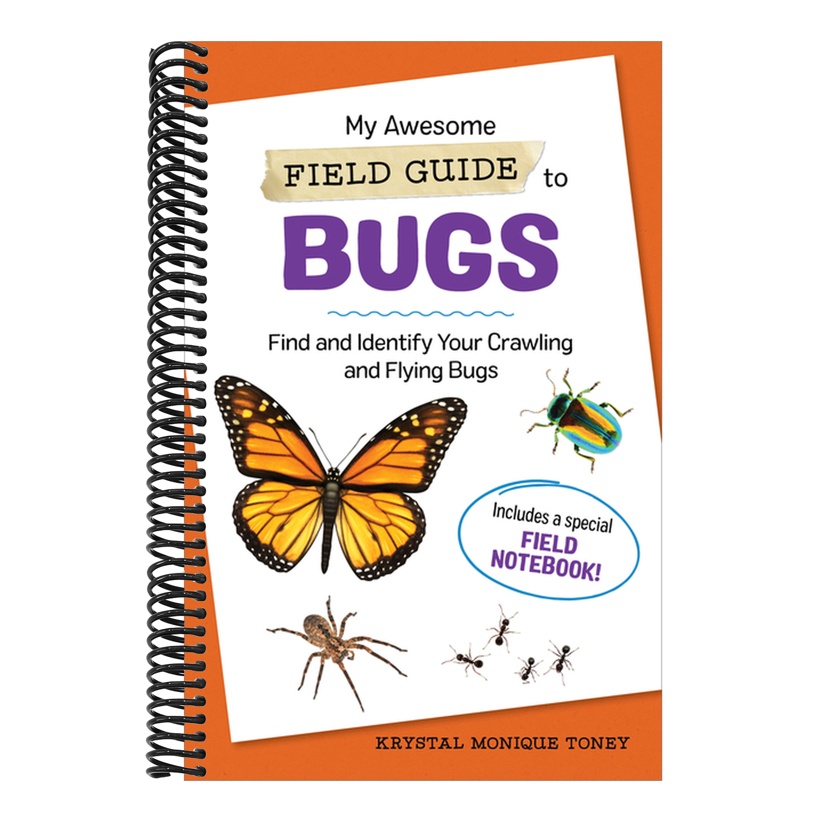 My Awesome Field Guide to Bugs: Find and Identify Your Crawling and Flying Bugs (My Awesome Field Guide for Kids)