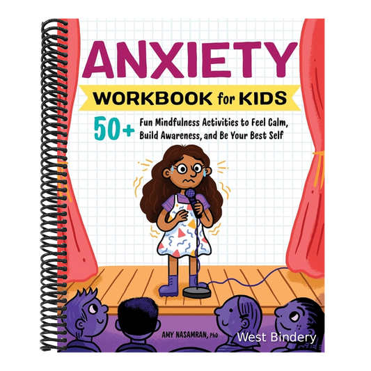 Anxiety Workbook for Kids: 50+ Fun Mindfulness Activities to Feel Calm, Build Awareness, and Be Your Best Self