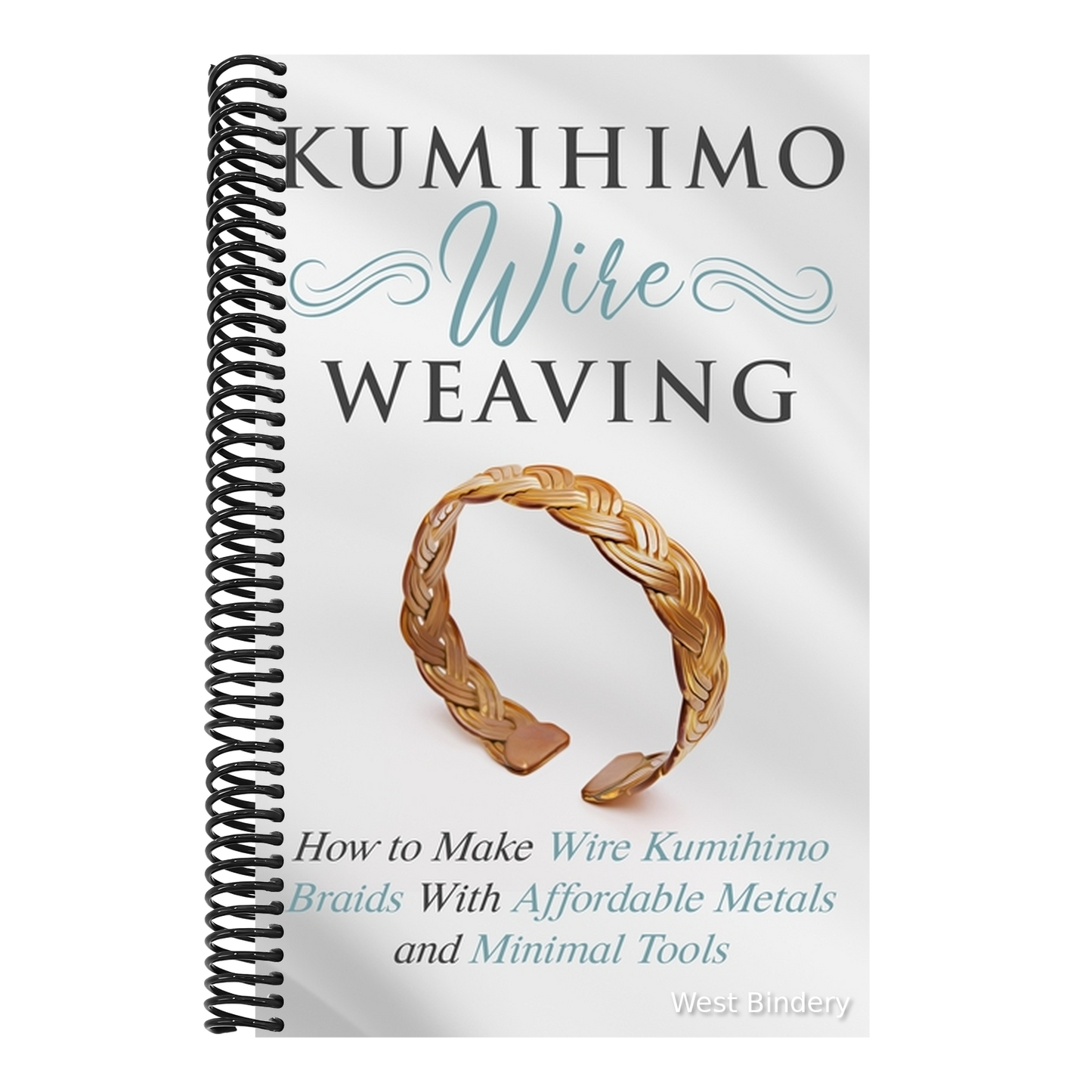 Kumihimo Wire Weaving: How to Make Wire Kumihimo Braids With Affordable Metals and Minimal Tools