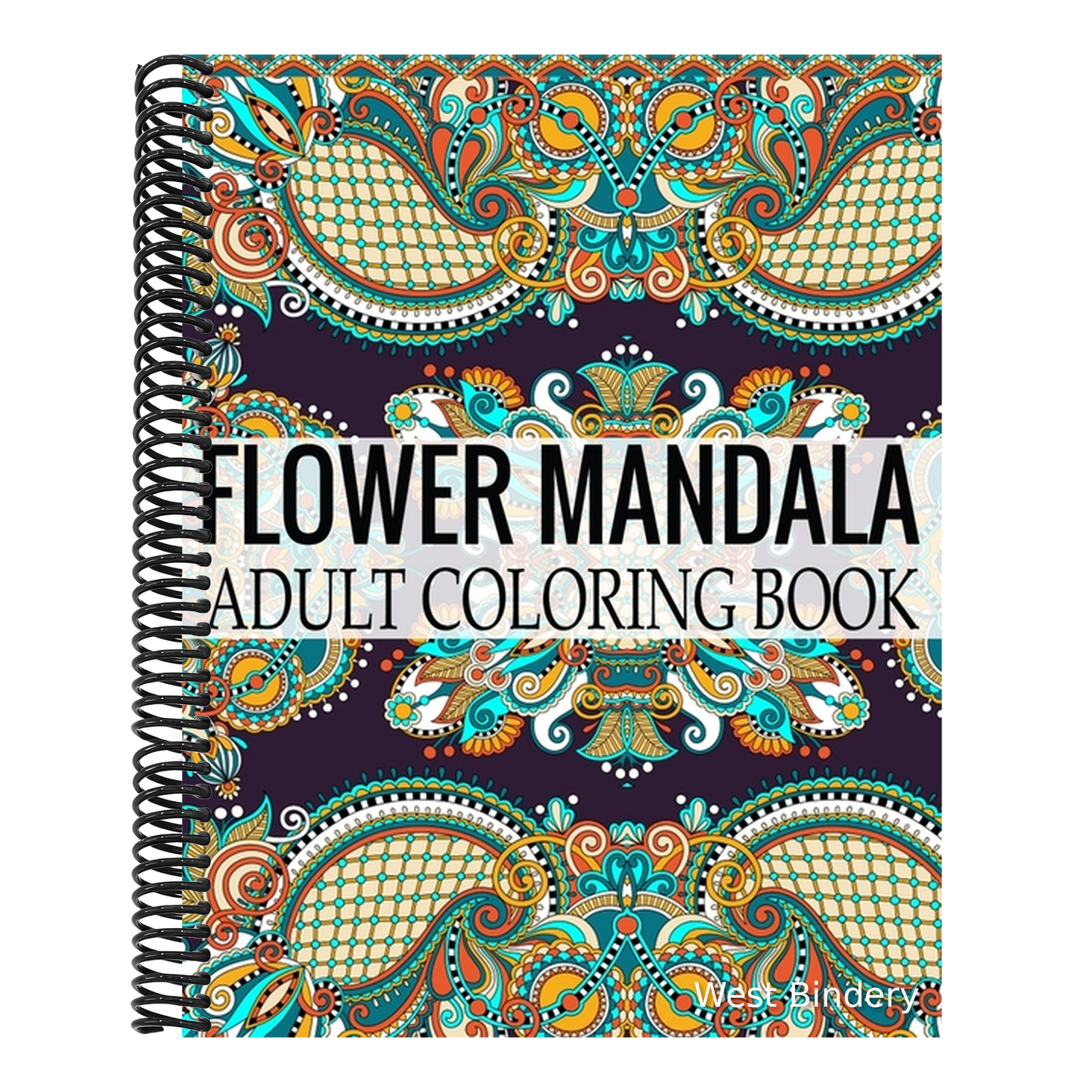 Flower Mandala Adult Coloring Book: Wonderful Flower Mandalas Coloring Book For Adult