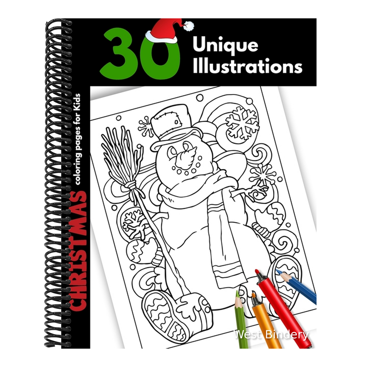 Christmas Coloring Pages For Kids: 30 Unique Christmas Illustrations For Children Boys and Girls Coloring Pages Gift, Images Of Santa Presents Elves S