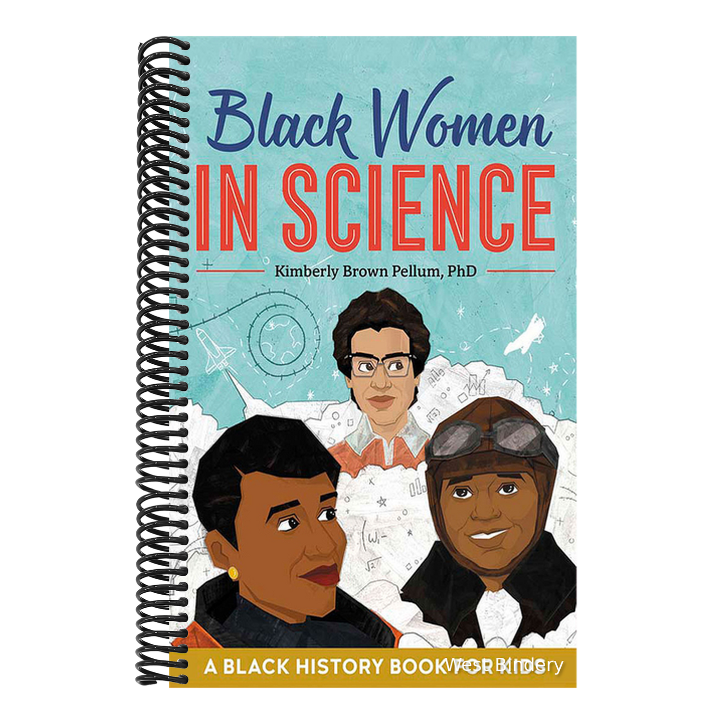 Black Women in Science: A Black History Book for Kids
