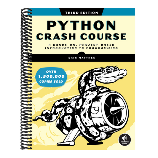 Python Crash Course, 3rd Edition: A Hands-On, Project-Based Introduction to Programming (Spiral Bound)