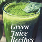 Green Juice Recipes: Juicing Recipes, Juicing Recipes For Weight loss, Juice Cleanse Recipes, Healthy Juice Recipes, Green Juice Cleanse, C