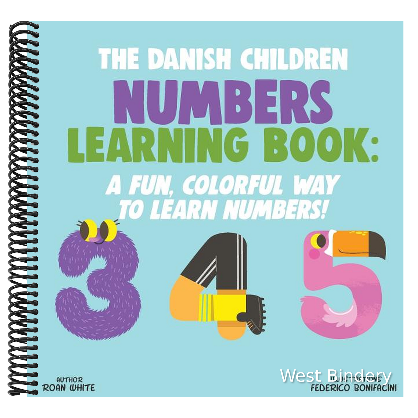 The Danish Children Numbers Learning Book: A Fun, Colorful Way to Learn Numbers!