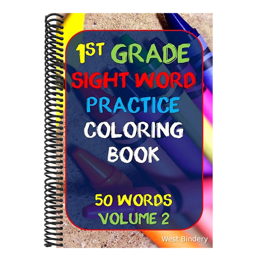 1st Grade Sight Word Practice: Coloring Book 50 Words Volume 2