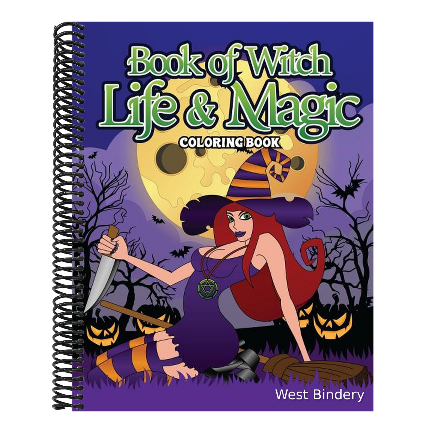 Book Of Witch Life And Magic Coloring Book: A Dark Fantasy Coloring Book Gift for Witch Lovers - Night Magic for Witches, Wiccans, Wizards and Spell C
