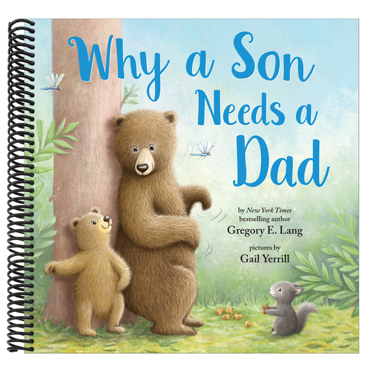 Why a Son Needs a Dad (Always in My Heart) (Spiral Bound)
