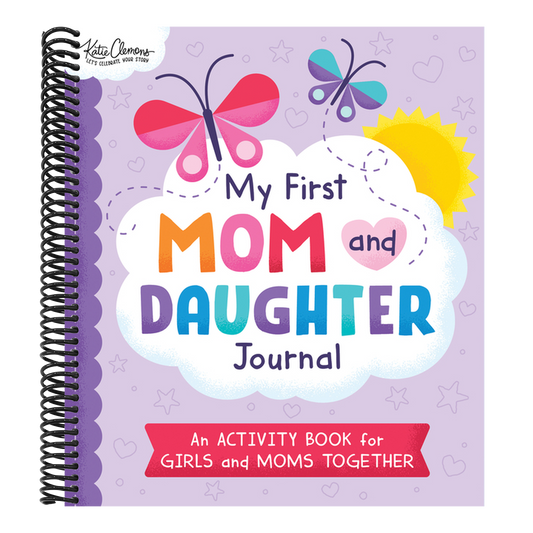 My First Mom and Daughter Journal: An Activity Book for Girls and Moms Together