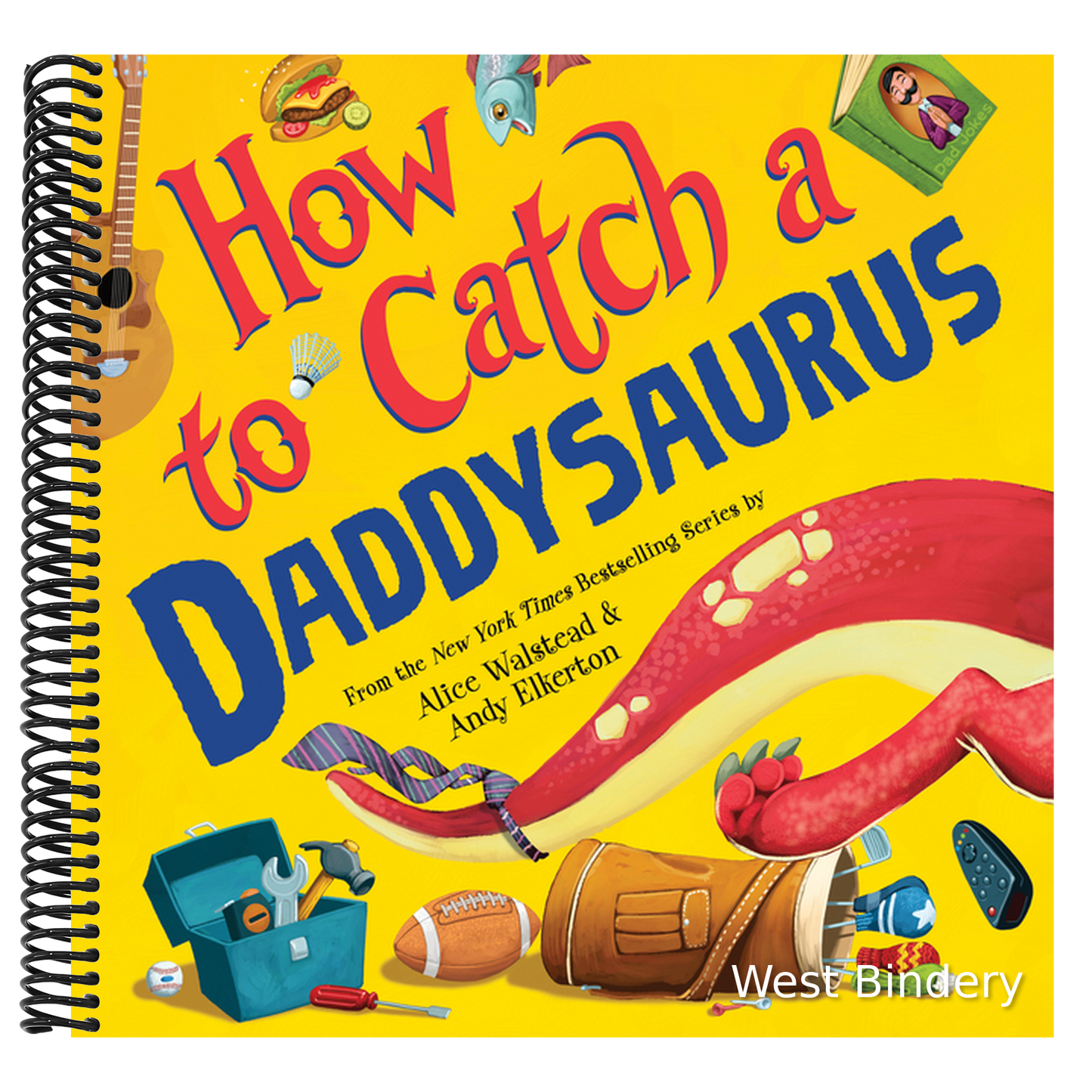How to Catch a Daddysaurus