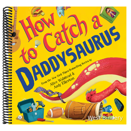 How to Catch a Daddysaurus