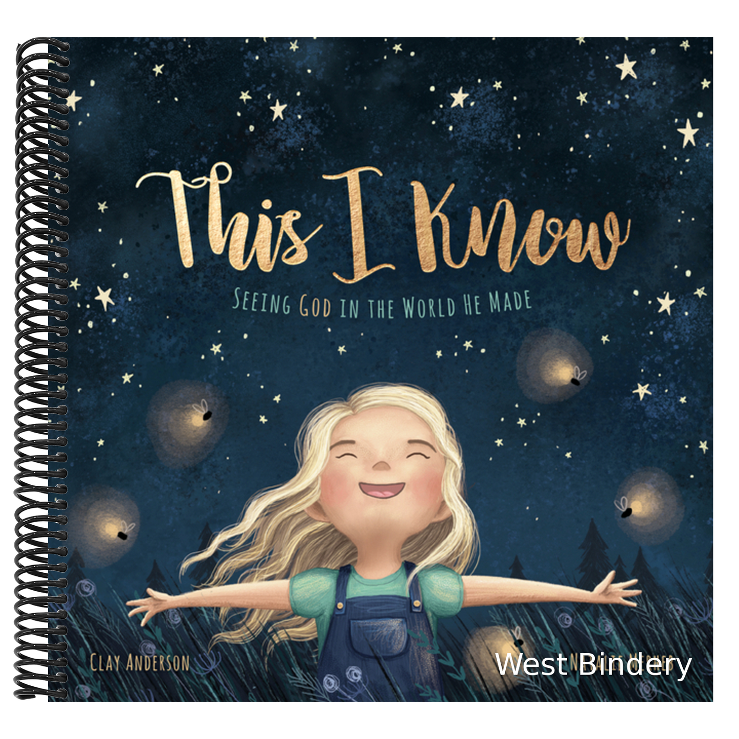 This I Know: Seeing God in the World He Made (Based on Jesus Loves Me)