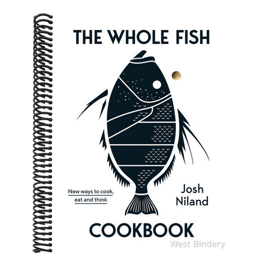 The Whole Fish Cookbook: New Ways to Cook, Eat and Think