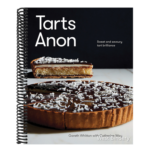 Tarts Anon: Sweet and Savoury Tart Brilliance