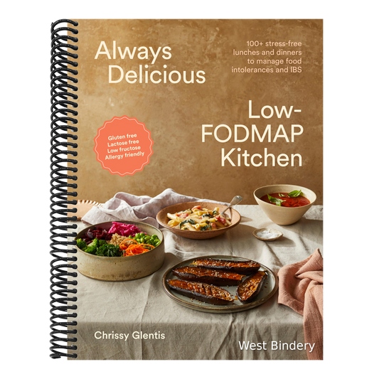 Always Delicious Low-Fodmap Kitchen: Stress-Free Lunches and Dinners to Manage Food Intolerances and Ibs