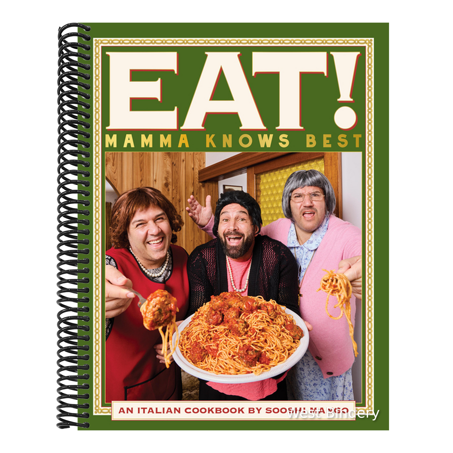 Eat! an Italian Cookbook by Sooshi Mango: Mamma Knows Best