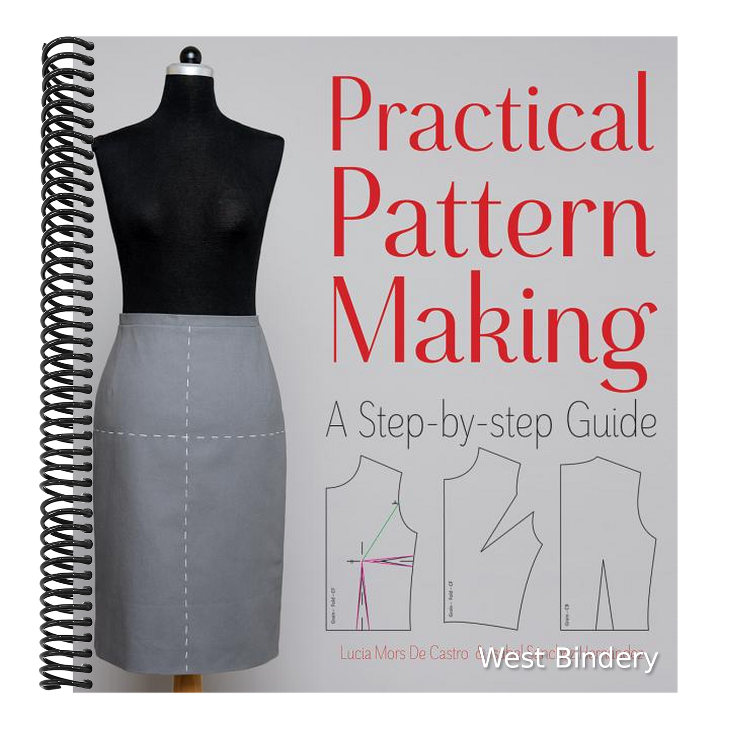 Practical Pattern Making: A Step-By-Step Guide