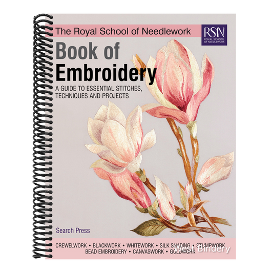 The Royal School of Needlework Book of Embroidery: A Guide to Essential Stitches, Techniques and Projects