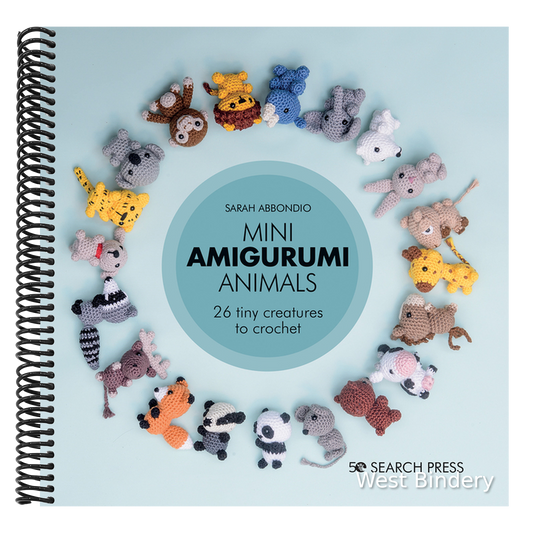 Mini Amigurumi Animals: 26 Tiny Creatures to Crochet