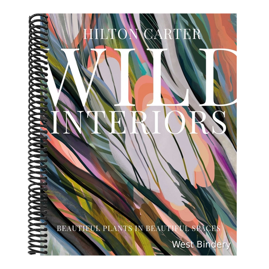 Wild Interiors: Beautiful Plants in Beautiful Spaces
