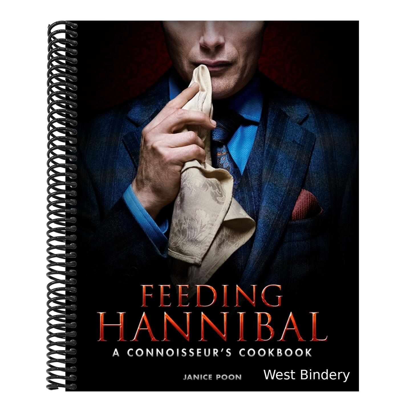 Feeding Hannibal: A Connoisseur's Cookbook
