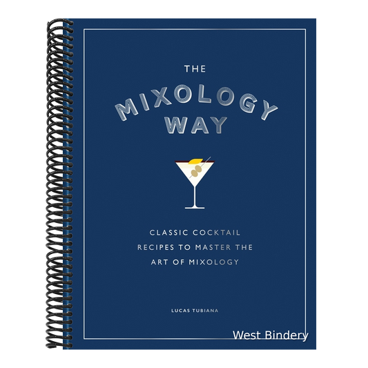 The Mixology Way: Classic Cocktail Recipes to Master the Art of Mixology