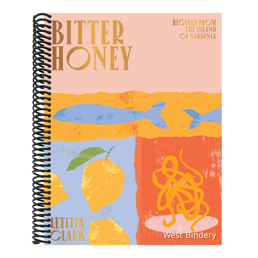 Bitter Honey: Recipes and Stories from Sardinia