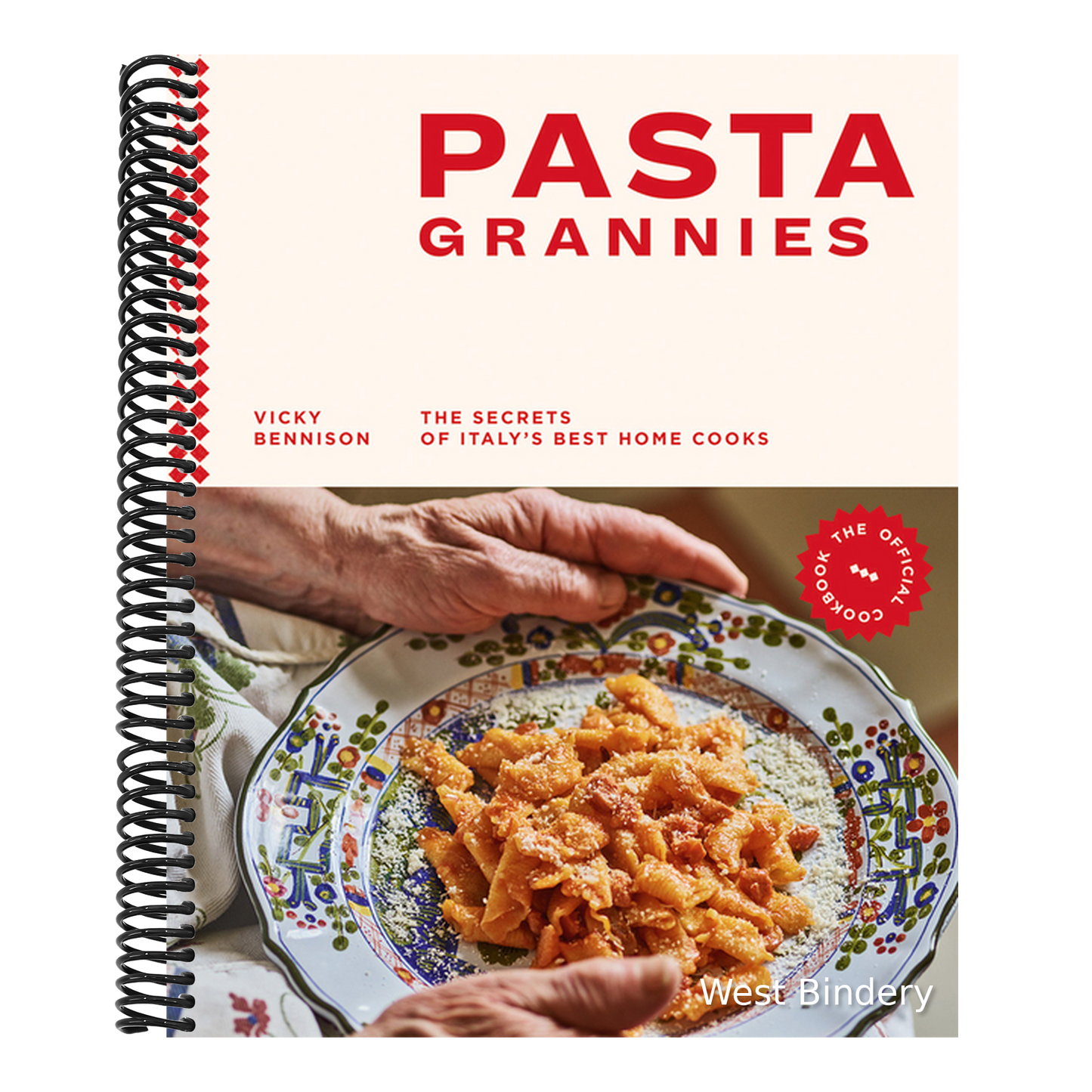 Pasta Grannies: The Official Cookbook: The Secrets of Italy's Best Home Cooks