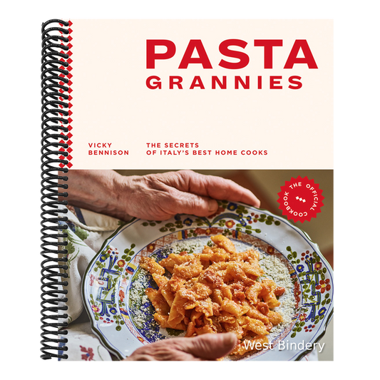 Pasta Grannies: The Official Cookbook: The Secrets of Italy's Best Home Cooks
