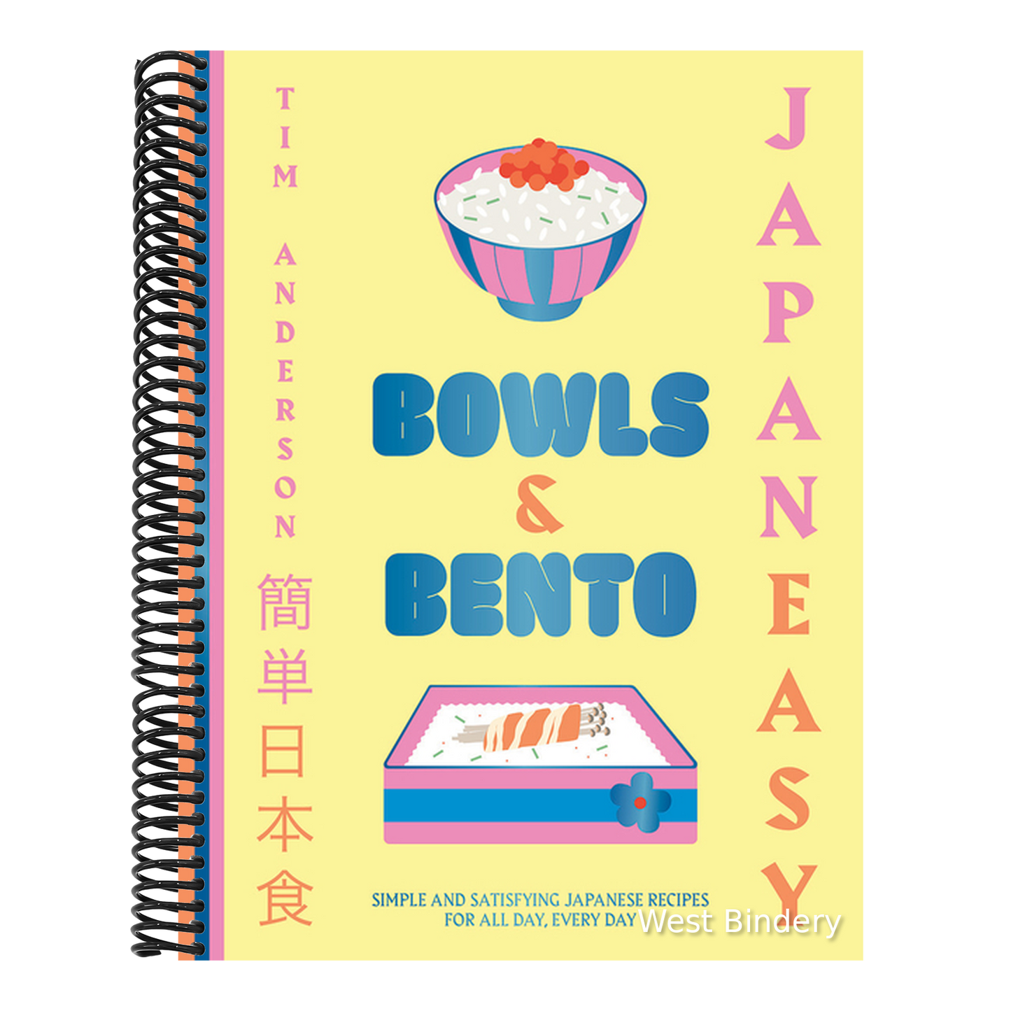Japaneasy Bowls & Bento: Simple and Satisfying Japanese Recipes for All Day, Every Day
