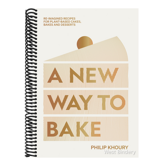 A New Way to Bake: Re-Imagined Recipes for Plant-Based Cakes, Bakes and Desserts