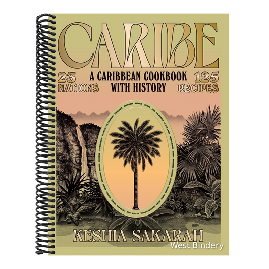 Caribe: A Caribbean Cookbook with History