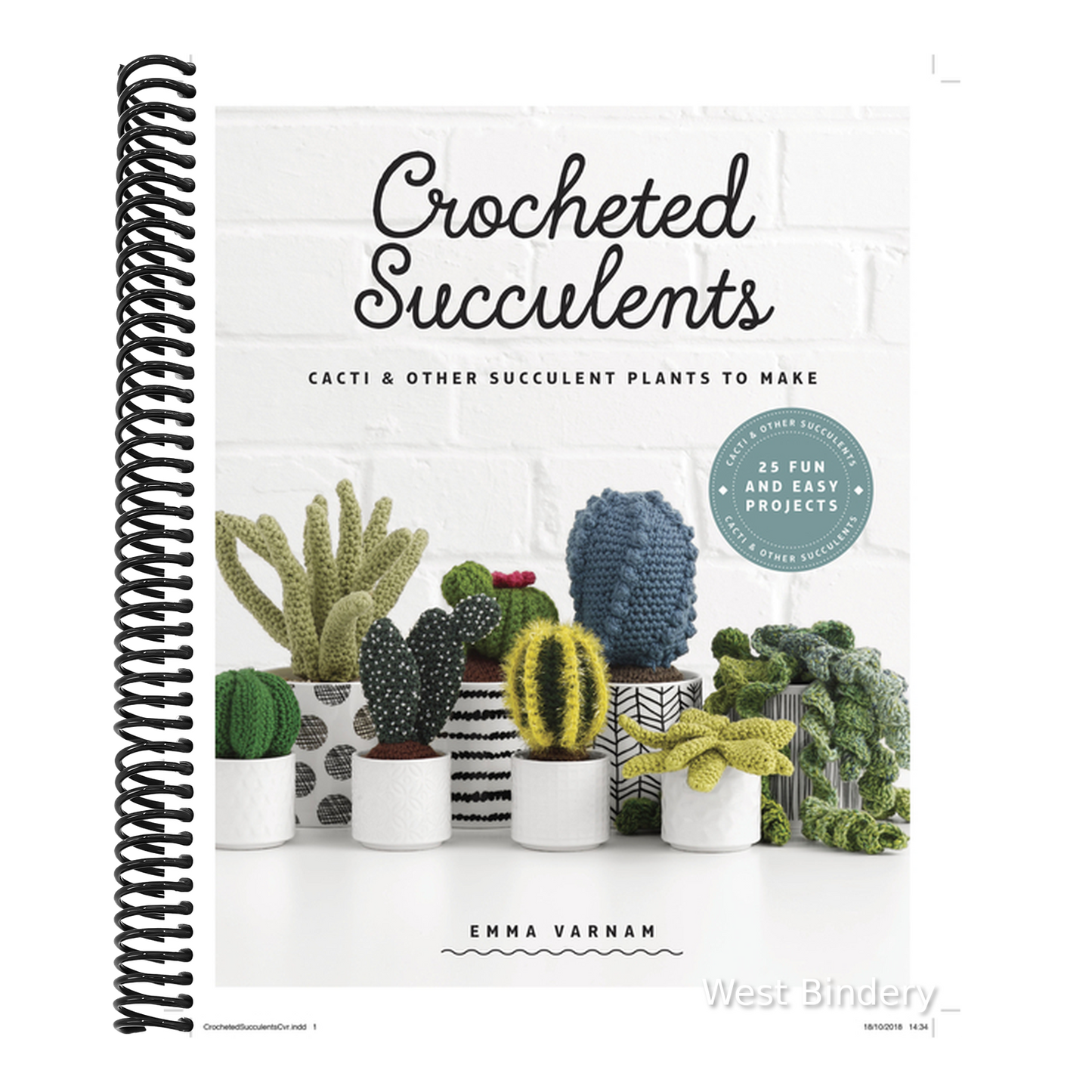 Crocheted Succulents: Cacti and Other Succulent Plants to Make
