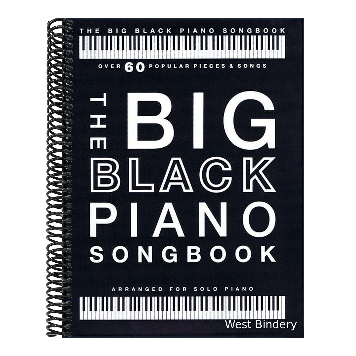Easy Piano Songbook: Simple Pop Songs - The Easiest Easy Piano Songs - Sheet Music with Lyrics