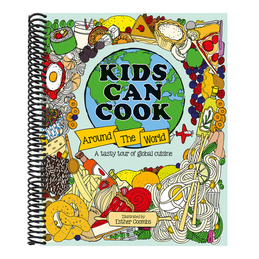 Kids Can Cook Around the World: A Tasty Tour of Global Cuisine