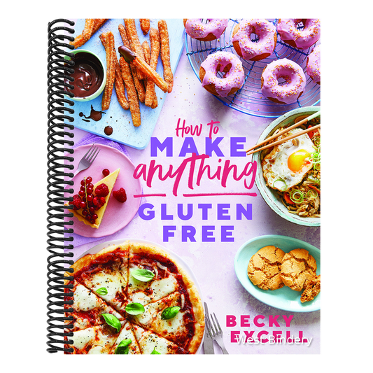 How to Make Anything Gluten-Free: Over 100 Recipes for Everything from Home Comforts to Fakeaways, Cakes to Dessert, Brunch to Bread!
