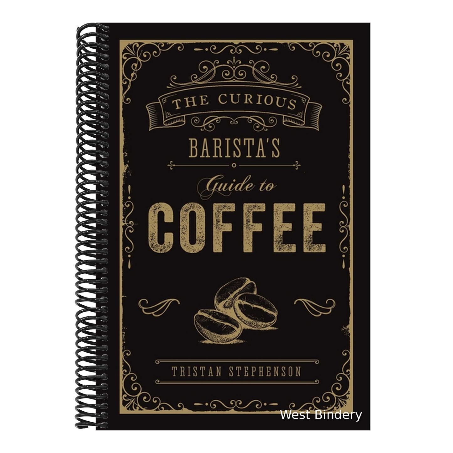 The Curious Barista's Guide to Coffee