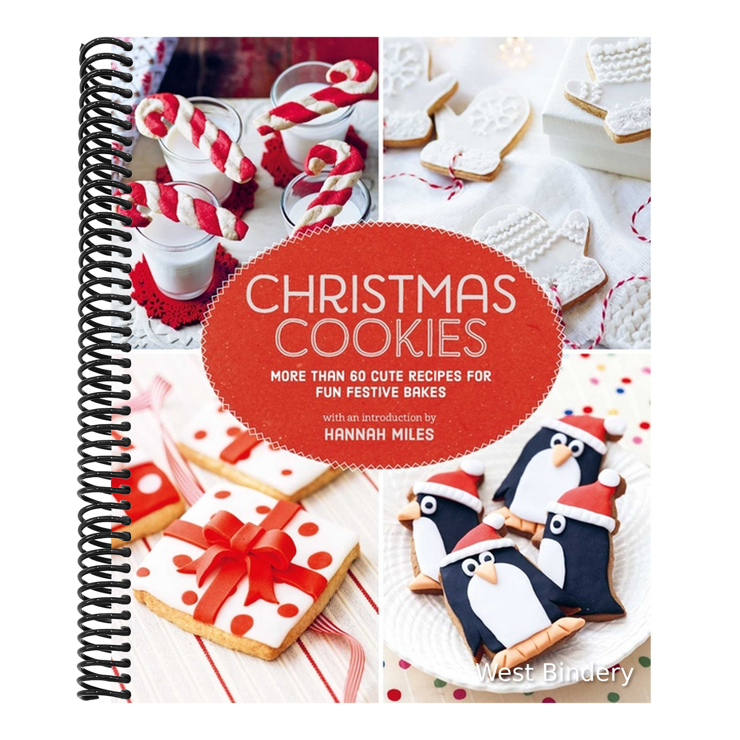Christmas Cookies: More Than 60 Cute Recipes for Fun Festive Bakes