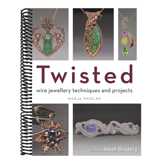 Twisted: Wire Jewellery Techniques and Projects