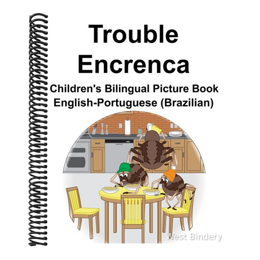 English-Portuguese (Brazilian) Trouble/Encrenca Children's Bilingual Picture Book