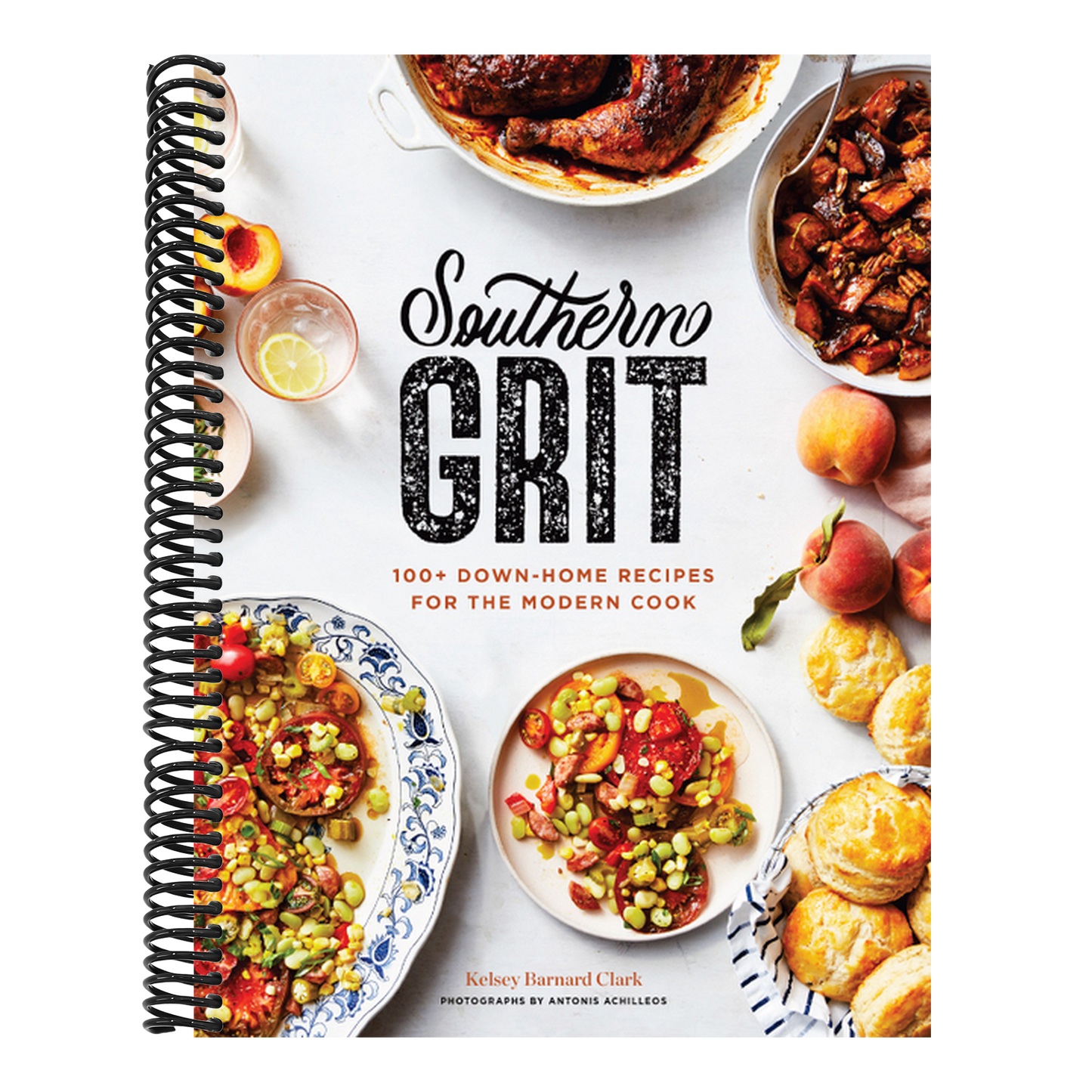 Southern Grit: 100+ Down-Home Recipes for the Modern Cook