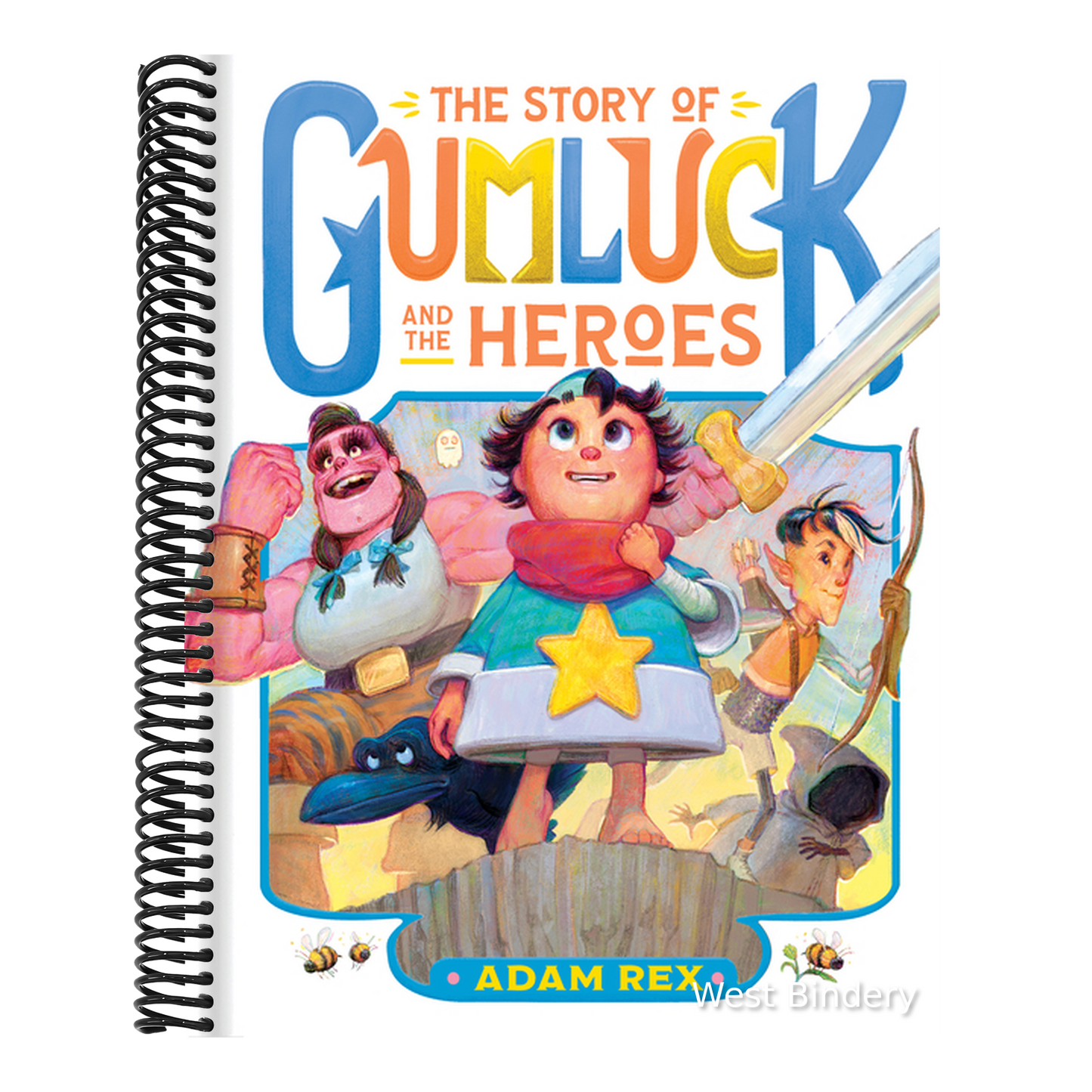 The Story of Gumluck and the Heroes: Book Three