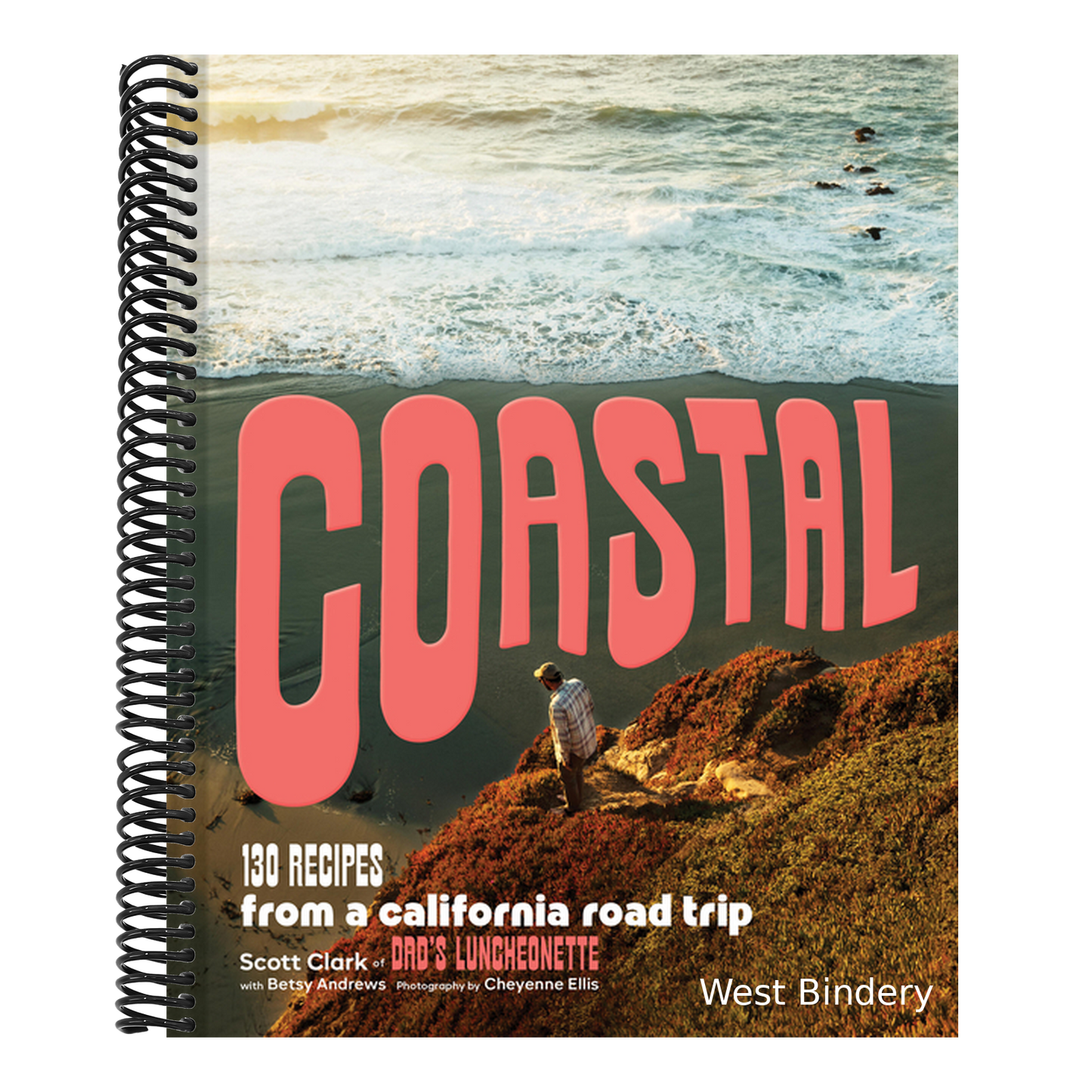 Coastal: 130 Recipes from a California Road Trip