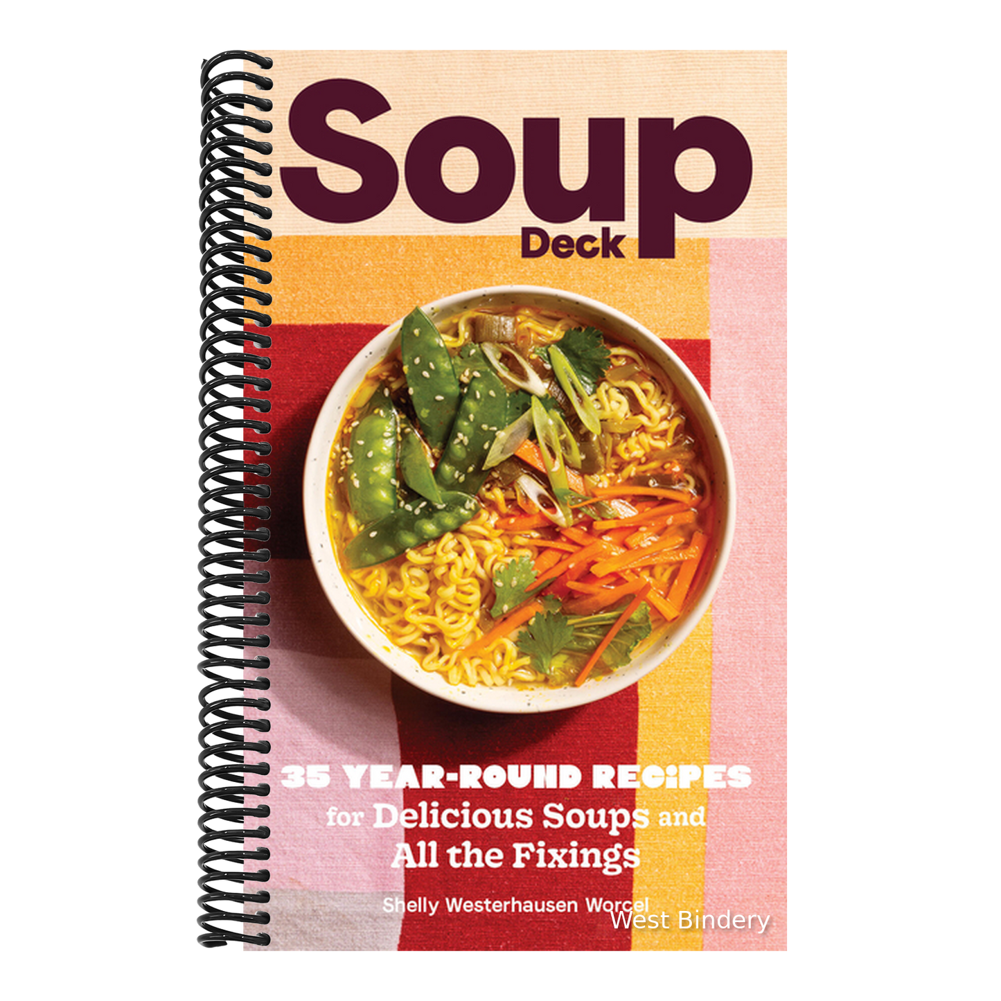 Soup Deck: 35 Year-Round Recipes for Delicious Soups and All the Fixings