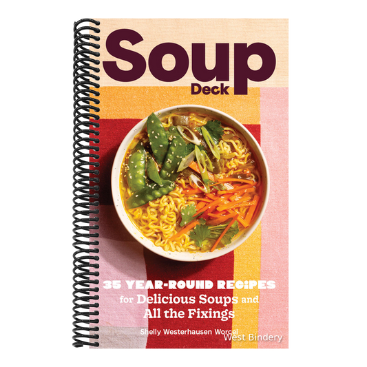 Soup Deck: 35 Year-Round Recipes for Delicious Soups and All the Fixings